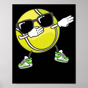 Dabbing Tennis Ball Poster