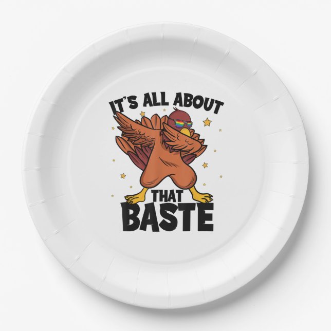 Dabbing Thanksgiving Turkey All About That Baste Paper Plate (Front)
