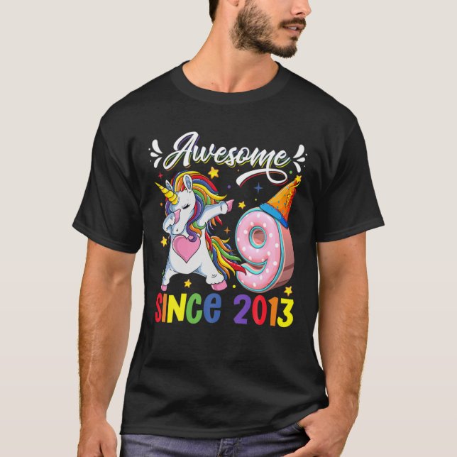 Dabbing Unicorn 9Th Birthday Awesome 2013 9 Year O T-Shirt (Front)