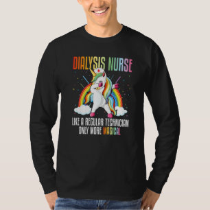Dabbing Unicorn Dab Dialysis Nurse Like A Regular T-Shirt