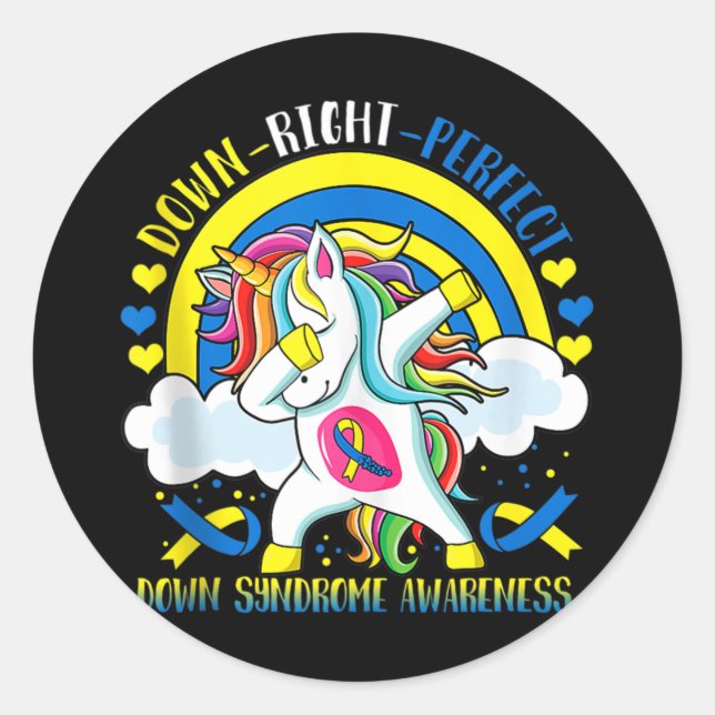 Dabbing Unicorn Down Right Perfect Down Syndrome A Classic Round Sticker (Front)