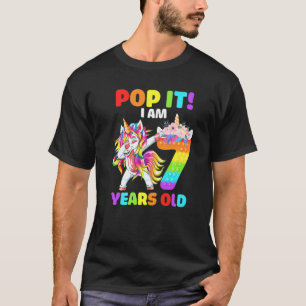 Dabbing Unicorn Pop It I Am 7 Years Old Kids 7th B T-Shirt