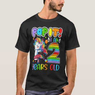 Dabbing Unicorn Pop It I'm 2 Years Old Fidget 2nd T-Shirt