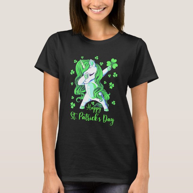 Dabbing Unicorn Shamrocks It's St Patricks Day & M T-Shirt (Front)