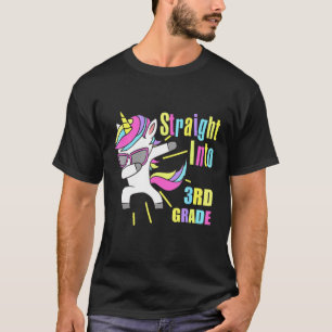 Dabbing Unicorn Straight Into Third 3Rd Grade Firs T-Shirt