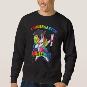 Dabbings Unicorn Kindergarten Nailed It Last Day O Sweatshirt