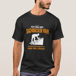 Dachdecker Papa Nur Viel Cooler Men's Day Electric T-Shirt
