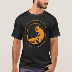 Dachdecker Und Nein Du Bekommst Das Nicht Umsonst T-Shirt