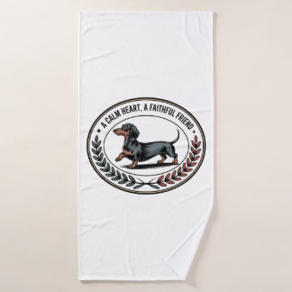 Dachshund A Calm Heart, A Faithful Friend Bath Towel