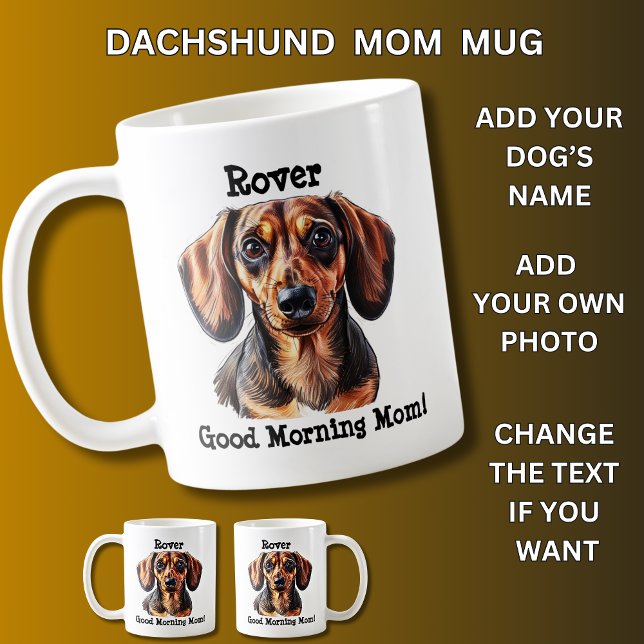 Dachshund,  Add Dog's Name, Change Photo Coffee Mug (Creator Uploaded)