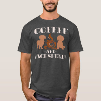 Dachshund And Coffee Dachshund 2 T-Shirt