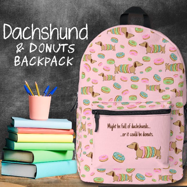 Dachshund and Doughnuts Sweet for Wiener Dogs Printed Backpack (Dachshunds & Donuts backpack bag)