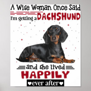 Dachshund and She Lived Happily Ever After Poster