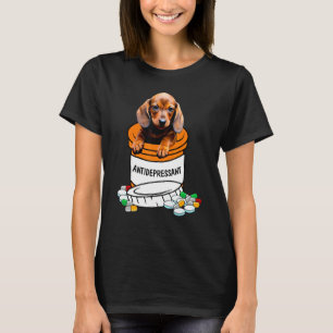 Dachshund Antidepressant Anti Depressants Cute Dog T-Shirt