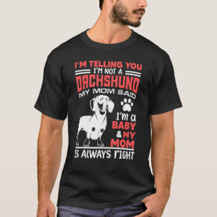 Dachshund Baby Pet Dog Animal Mum Owner T-Shirt