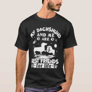 Dachshund Best Friends For Life T-Shirt