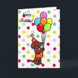 Dachshund Birthday Cartoon Balloons Card<br><div class="desc">Unique and funny Dachshund Cartoon created by Naomi Ochiai from Japan.  Red Smooth Haired Dachshund Cartoon Birthday  design for dog lovers who love Doxie!!  Adorable Doxie  Puppy with colourful balloons.  Cheery polka dots pattern.  You can customise text and more!</div>