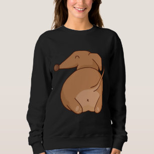 Dachshund Butt Dog Owner Pet Dachshund Sweatshirt