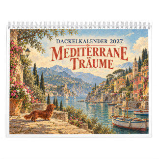 Dachshund Calendar 2027 Mediterranean Dreams