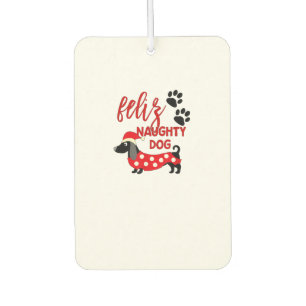 Dachshund Christmas Shirt _ Funny Feliz Naughty Do Car Air Freshener