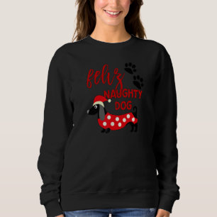 Dachshund Christmas Shirt Funny Feliz Naughty Dog