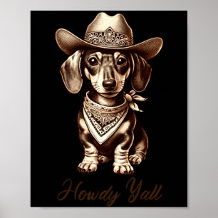 Dachshund Cowboy Cute Sausage Dog Cowboy Weiner Pu Poster