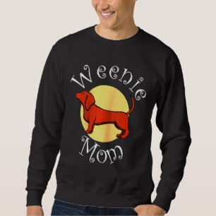 Dachshund Cute Saying Dog Sweatshirt