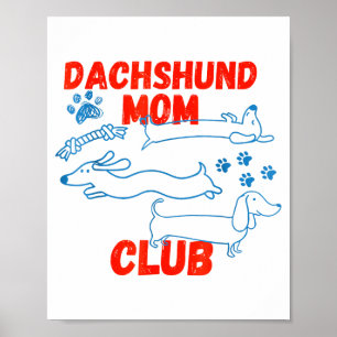 Dachshund Dad Club Life Is Better With Doxies Fath Poster