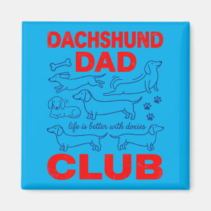 Dachshund Dad Club On Back Design Magnet
