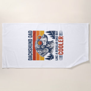 Dachshund Dad Like a Regular Dad But Cooler Shirt_ Beach Towel