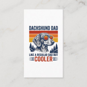 Dachshund Dad Like a Regular Dad But Cooler Shirt_ Business Card