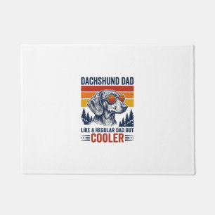 Dachshund Dad Like a Regular Dad But Cooler Shirt_ Doormat