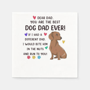 Dachshund Dear Dad You Are The Best Napkin