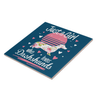 Dachshund Design, Just A Girl Who Loves Dachshunds Ceramic Tile