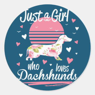 Dachshund Design, Just A Girl Who Loves Dachshunds Classic Round Sticker