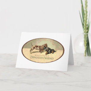 Dachshund..Devoted Friend Card