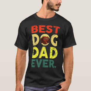 Dachshund  Dog Dad Ever Fathers Day T-Shirt