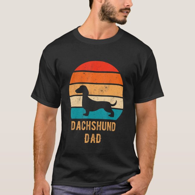 Dachshund Dog Dad Father Weiner Dog Owner 2 T-Shirt (Front)