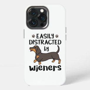 Dachshund Dog Easily Distracted by Wieners iPhone 13 Pro Case