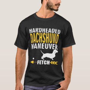 Dachshund Dog Fetch Manoeuvre Funny T-Shirt