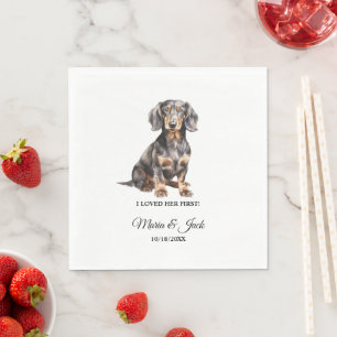 Dachshund Dog I Loved Her First Wedding Napkins