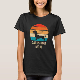 Dachshund Dog Mom Mama Weiner Dog Pet Owner T-Shirt
