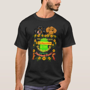DACHSHUND  FUNNY PET WIENER DOG PERFECT CHILD   1 T-Shirt