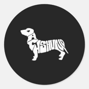 Dachshund Funny Text Dog Tygraphy T Shirt  Classic Round Sticker