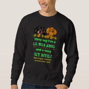 Dachshund Funny Wiener Dog I'm Just A Gemini Zodi Sweatshirt