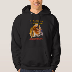 Dachshund Funny Wiener Dog Pet D Stands For Dachs Hoodie