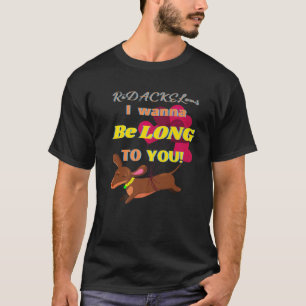 DACHSHUND GIFTS FUNNY WIENER DOG PET CUTE VALENTIN T-Shirt
