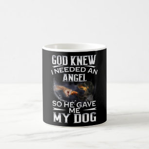 Dachshund God Knew I Needed An Angel So He Gave Me Coffee Mug