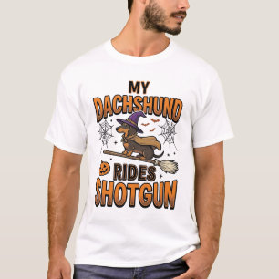 Dachshund Halloween Witch Broom Rides Shotgun Shir T-Shirt