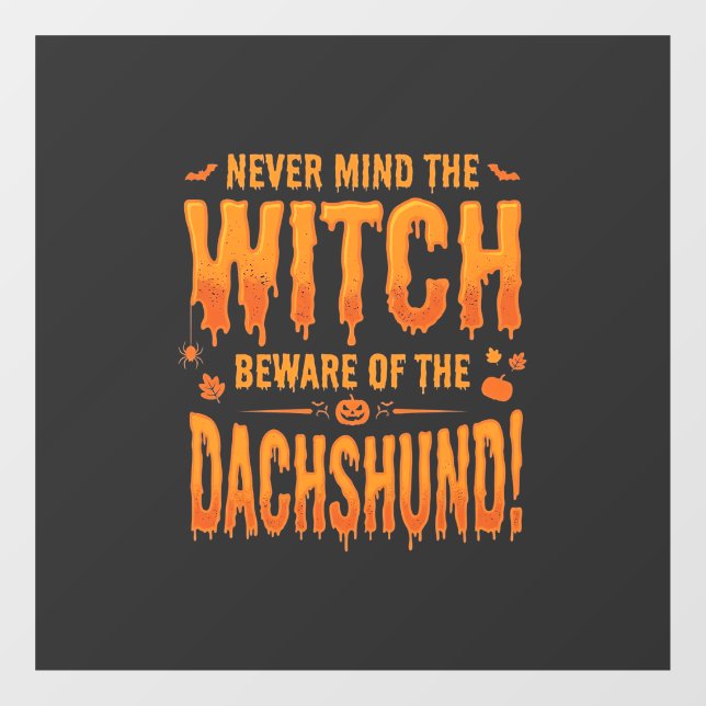 Dachshund Halloween Witch Warning Typography Vecto (Sheet)
